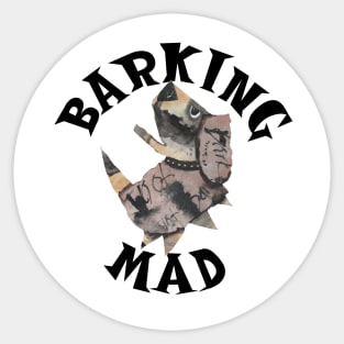 Barking Mad About Dogs! Sticker